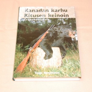 Teppo Hämäläinen Kanadan karhu Kitusen keinoin